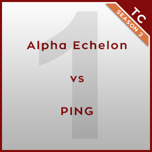 Alpha Echelon vs PING [1/2] - Twonk Cup 2015