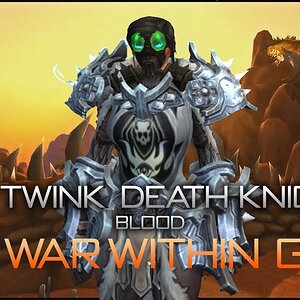 The War Within - 20 Twink Death Knight Gear Guide (Blood)