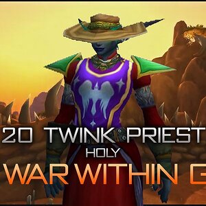 The War Within - 20 Twink Priest Gear Guide (Holy)
